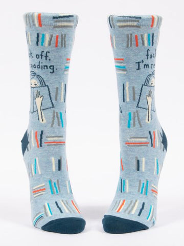 FUCK OFF, I'M READING W-CREW SOCKS