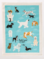 PEOPLE I WANT TO MEET: DOGS DISH TOWEL