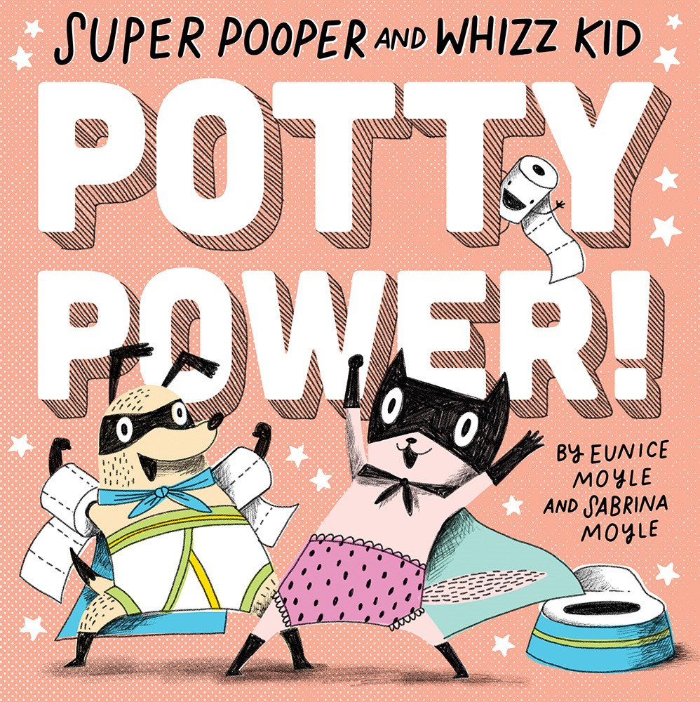 Super Pooper and Whizz Kid : Potty Power!