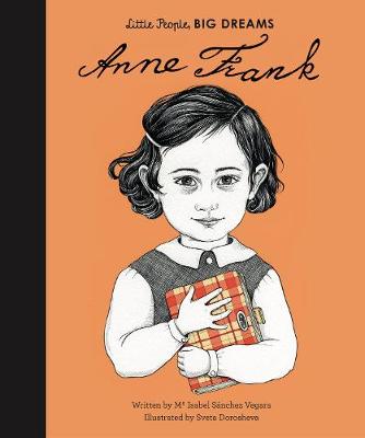 Anne Frank - Little People, BIG DREAMS