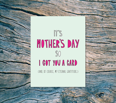Got You A Card (Mom)
